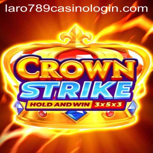 CrownStrike: Embark on a Thrilling Adventure with Laro789