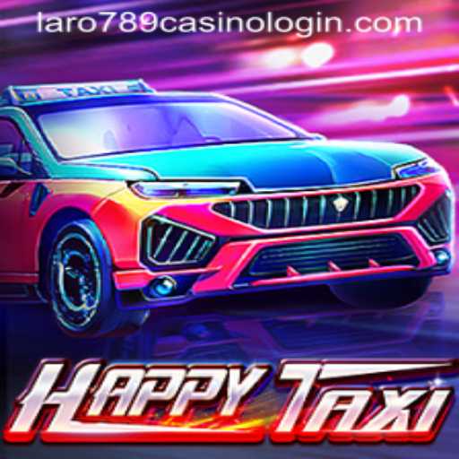Exploring the Exciting World of HappyTaxi: An In-depth Guide to Laro789's Newest Game