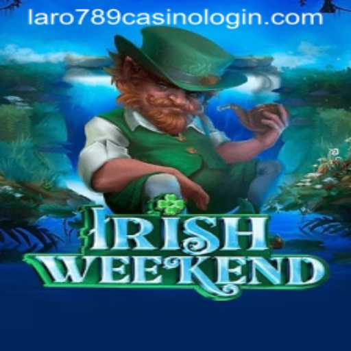Discovering the Charm of IrishWeekend: A Deep Dive into the Game Laro789